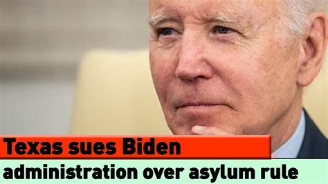 Texas sues Biden administration over asylum rule, saying phone app encourages illegal immigration